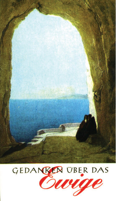 Gedanken &uuml;ber das Ewige - 