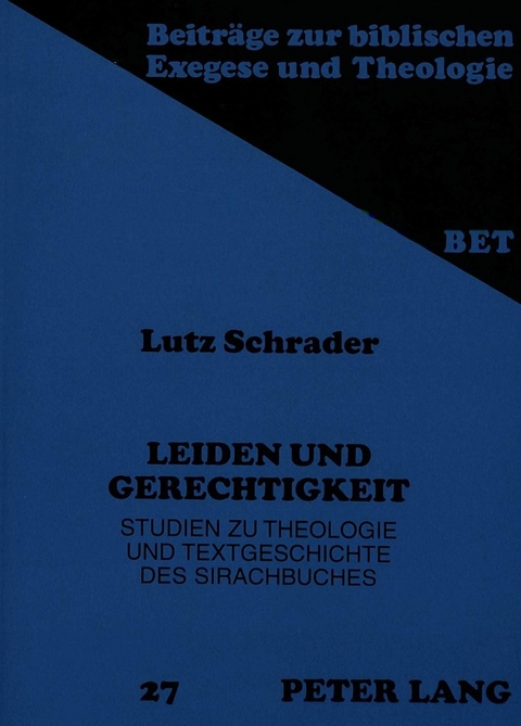 Leiden und Gerechtigkeit - Lutz Schrader