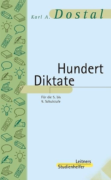 Hundert Diktate - Karl A Dostal