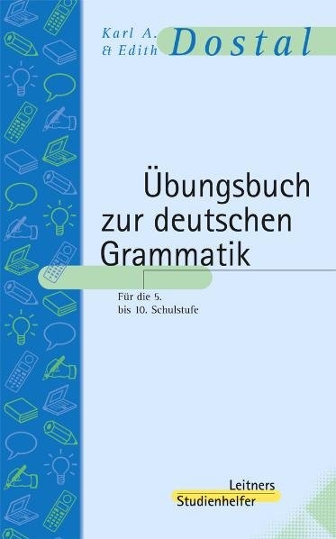 &Uuml;bungsbuch zur deutschen Grammatik - Karl A Dostal, Edith Dostal