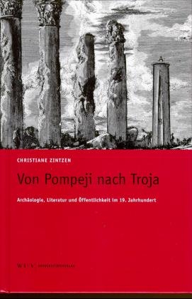 Von Pompeji nach Troja - Christiane Zintzen