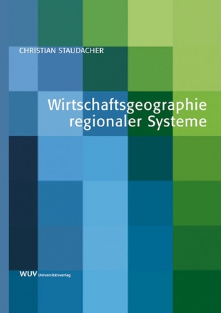 Wirtschaftsgeographie regionaler Systeme