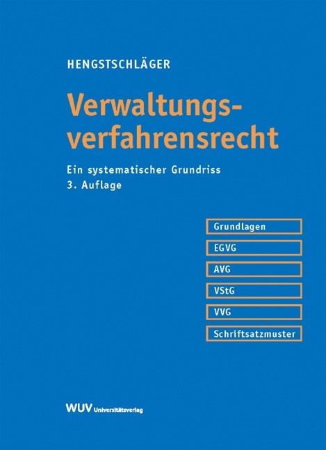 Verwaltungsverfahrensrecht - Johannes Hengstschl&auml;ger