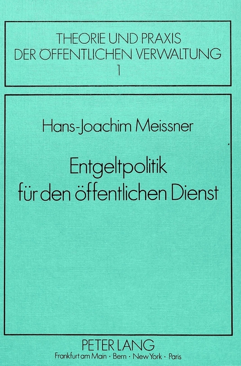 Entgeltpolitik f&uuml;r den &ouml;ffentlichen Dienst