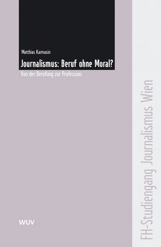 Journalismus: Beruf ohne Moral?