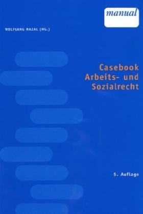 Casebook Arbeits- und Sozialrecht