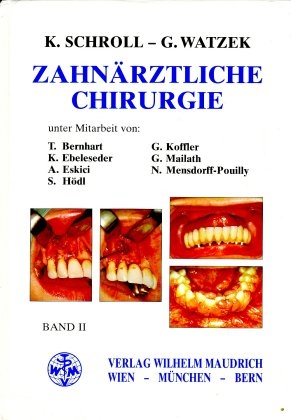 Zahn&auml;rztliche Chirurgie - Kurt Schroll, Georg Watzek