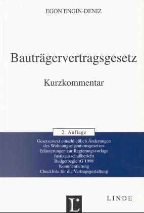 Bauträgervertragsgesetz (f. Österreich), Kurzkommentar