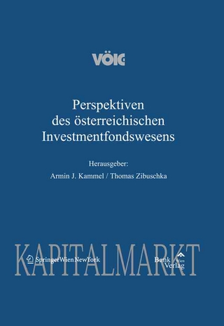 Perspektiven des österreichischen Investmentfondswesens