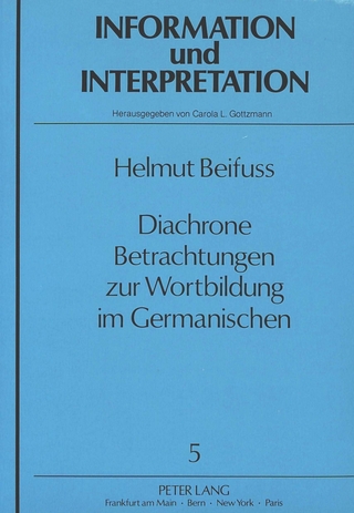 Diachrone Betrachtungen zur Wortbildung im Germanischen