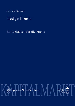 Hedge Fonds - Leitfaden für die Praxis