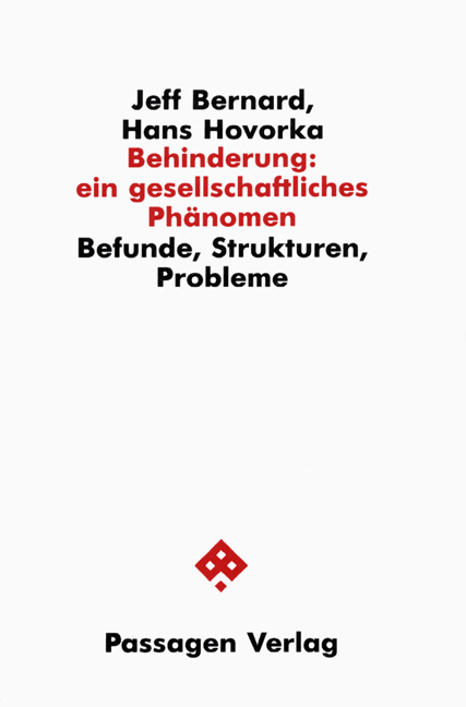 Behinderung: ein gesellschaftliches Ph&auml;nomen - Jeff Bernard, Hans Hovorka