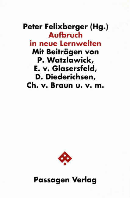 Aufbruch in neue Lernwelten - 