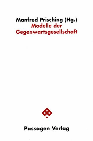 Modelle der Gegenwartsgesellschaft