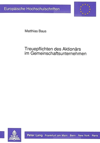 Treuepflichten des Aktionärs im Gemeinschaftsunternehmen
