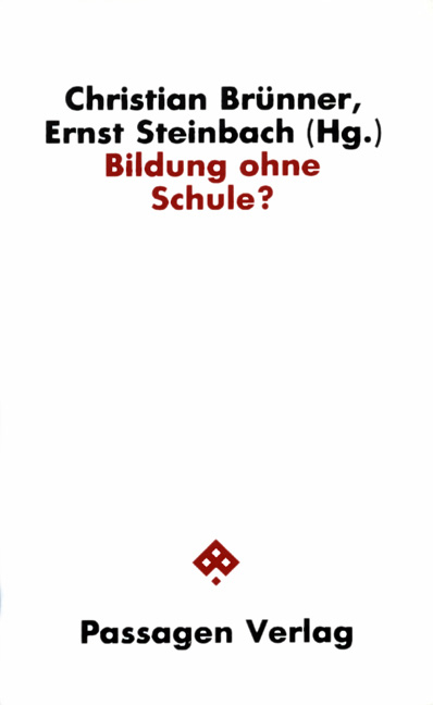 Bildung ohne Schule? - 