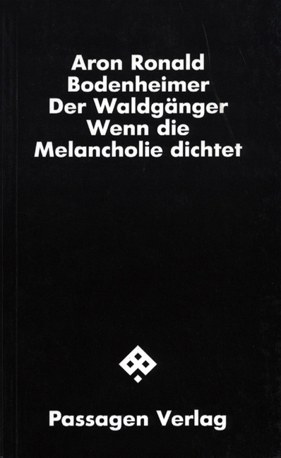 Der Waldg&auml;nger - Aron Bodenheimer, Aron R Bodenheimer