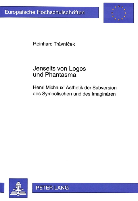 Jenseits von Logos und Phantasma - Reinhard Travnicek