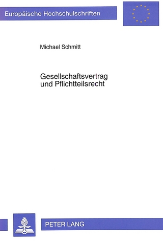 Gesellschaftsvertrag und Pflichtteilsrecht