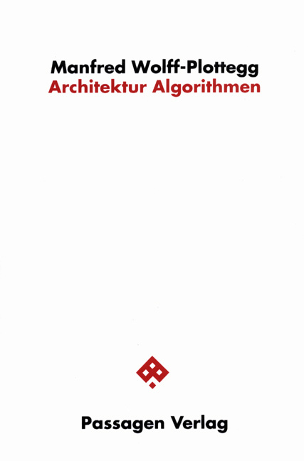 Architektur-Algorithmen - Manfred Wolff-Plottegg