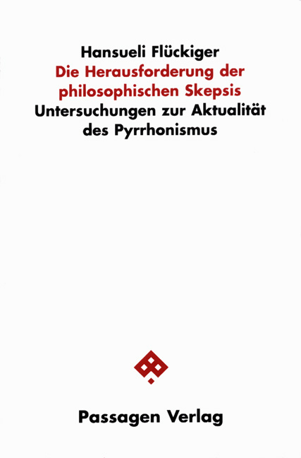 Die Herausforderung der philosophischen Skepsis - Hansueli Fl&uuml;ckiger