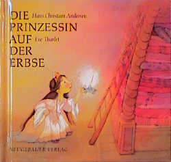 Die Prinzessin auf der Erbse - Jacob Grimm, Wilhelm Grimm