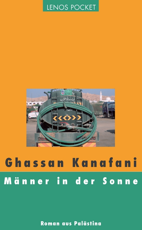 M&auml;nner in der Sonne - Ghassan Kanafani