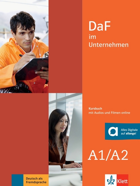 DaF im Unternehmen A1-A2 - Andreea Farmache, Regine Grosser, Claudia Hanke, Viktoria Ilse, Klaus Mautsch, Ilse Sander, Daniela Schmeiser, Udo Tellmann