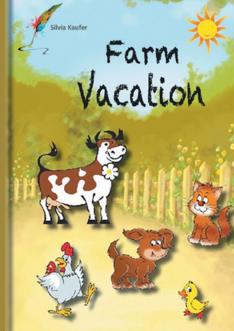 Farm Vacation - Silvia Kaufer