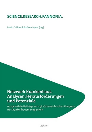 Netzwerk Krankenhaus. Analysen, Herausforderungen und Potenziale