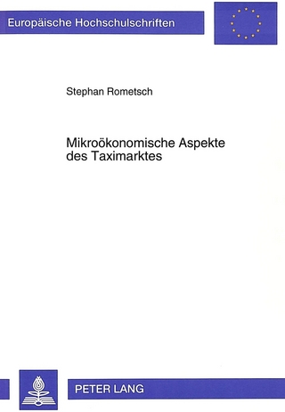 Mikroökonomische Aspekte des Taximarktes
