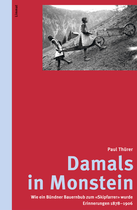 Damals in Monstein - Paul Th&uuml;rer