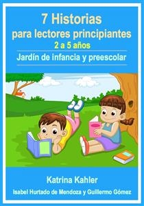 Lectores Principiantes: 7 Historias Para Aprender A Leer Con Vocabulario Visual (Nivel 1)
