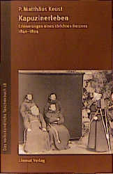 Kapuzinerleben - Matth&auml;us Keust