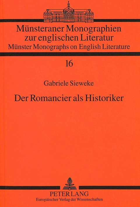 Der Romancier als Historiker - Gabriele Bloom