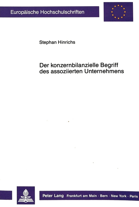 Der konzernbilanzielle Begriff des assoziierten Unternehmens - Stephan Hinrichs