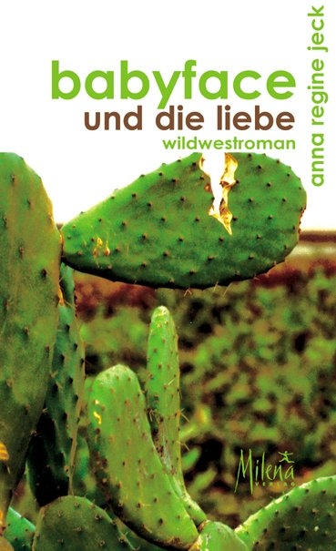 Babyface und die Liebe - Anna R Jeck