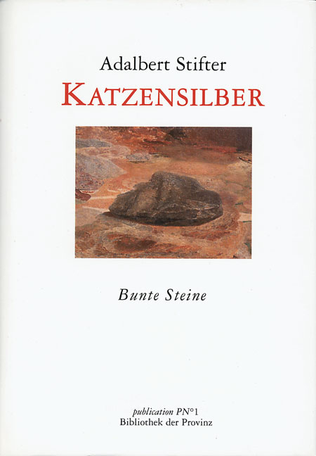 Katzensilber - Adalbert Stifter