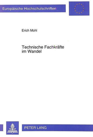 Technische Fachkräfte im Wandel