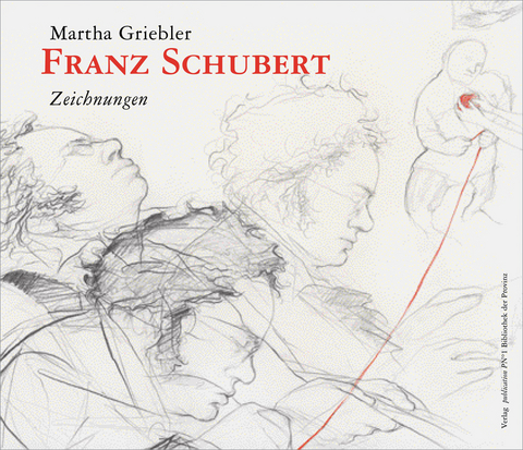 Franz Schubert - Martha Griebler