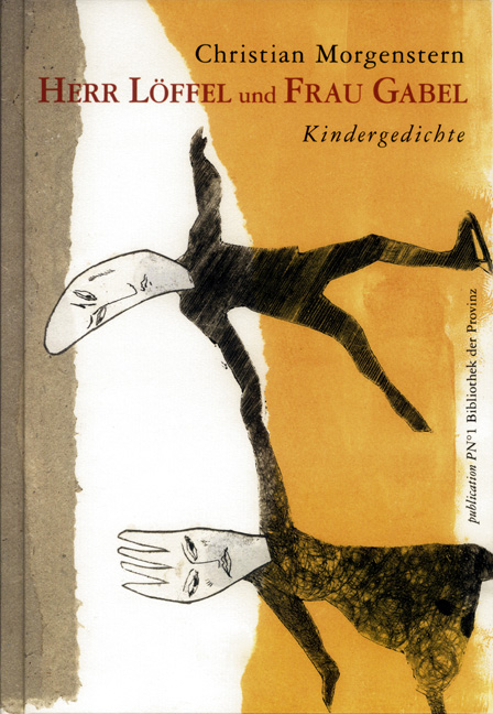 Herr L&ouml;ffel und Frau Gabel - Christian Morgenstern