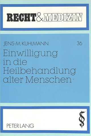 Einwilligung in die Heilbehandlung alter Menschen