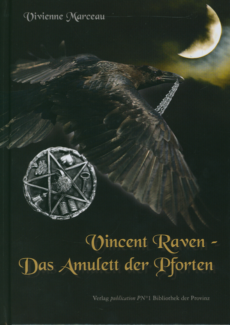 Vincent Raven - Das Amulett der Pforten - Vivienne Marceau