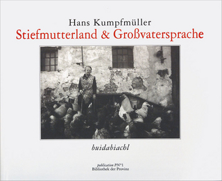 Stiefmutterland & Großvatersprache