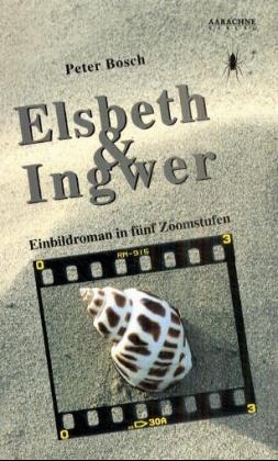 Elsbeth & Ingwer - Peter Bosch