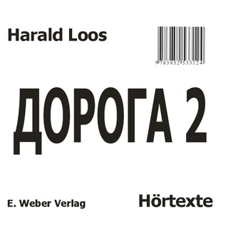 Doroga w Rossiju 2 - Weg 2. Lehrbuch der russischen Sprache für das 2. Lernjahr / Hörtexte