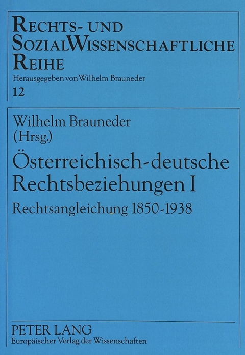 &Ouml;sterreichisch-deutsche Rechtsbeziehungen I - 