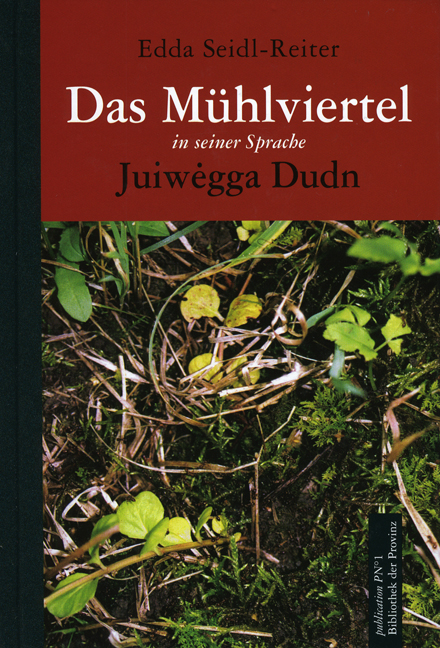 Das M&uuml;hlviertel in seiner Sprache - 