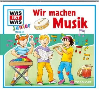 WAS IST WAS Junior Hörspiel: Wir machen Musik