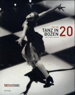 20 Jahre Tanz in Bozen /Bolzano Danza